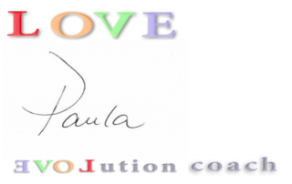 Paula's signature. It is a picture with the words LOVE and then the script Paula and my logo "Evolution coach" underneath